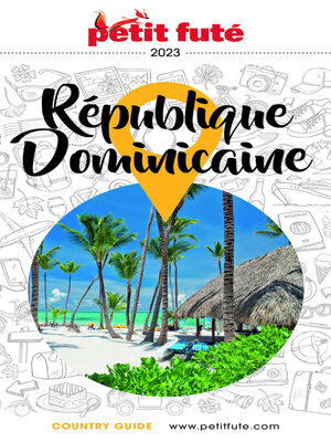 cover image of RÉPUBLIQUE DOMINICAINE 2023 Petit Futé